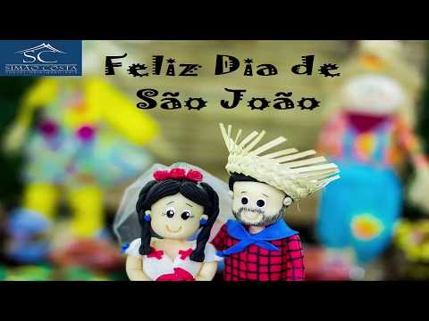 Feliz Dia de São João  Simão Costa Imóveis