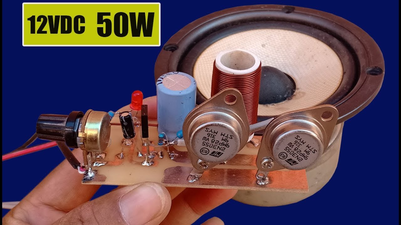 Building Easy Circuit Amplifier 12V DC 50W at home - YouTube