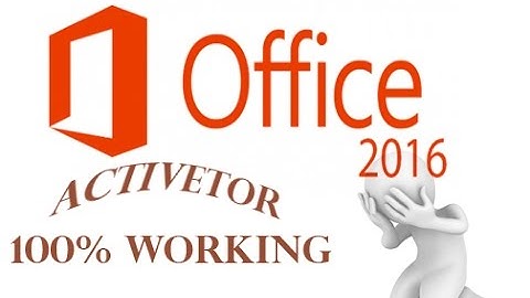 how to download Activator Office 2016 ProPlus on Windows 7/8/ 10  activator.