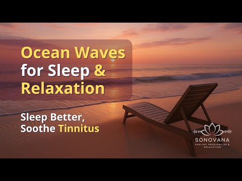🌊 Relaxing Ocean Waves with Soft Music | Sleep, Relaxation & Tinnitus Relief
