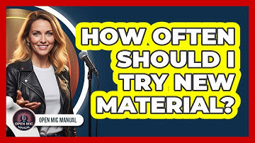 How Often Should I Try New Material?