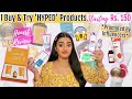 I Tried 'HYPED' Products *Promoted By Influencers* | Starting Rs. 150 |  BRUTALLY HONEST REVIEWS 😲