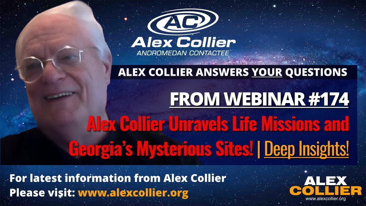 Outline Video Alex Collier Unravels Life Missions and Georgia's Mysterious Sites! | Deep Insights! 🌌