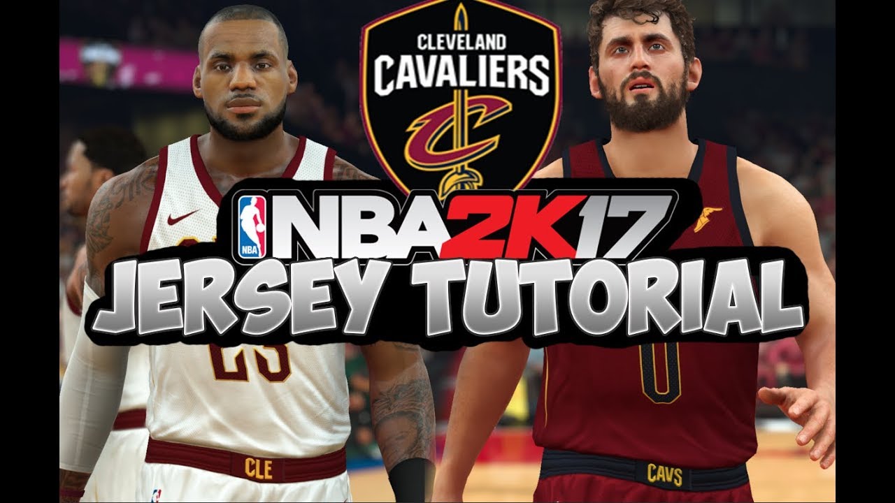 Nike Cavs Jersey TUTORIAL!!! - NBA 2K17