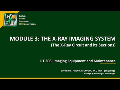 RT 208 Module 3 P2 X-Ray Imaging System The X-Ray Circuit