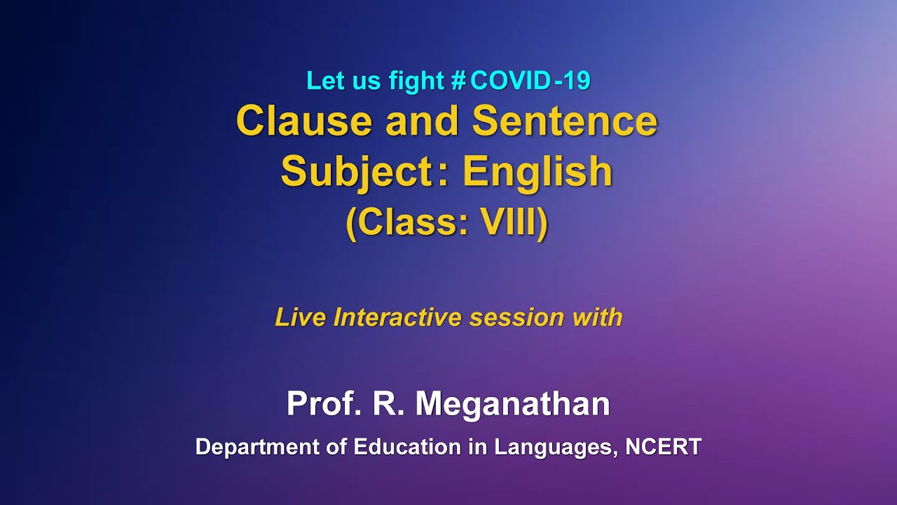 Live Interaction : Clause and Sentences :: Subject : English