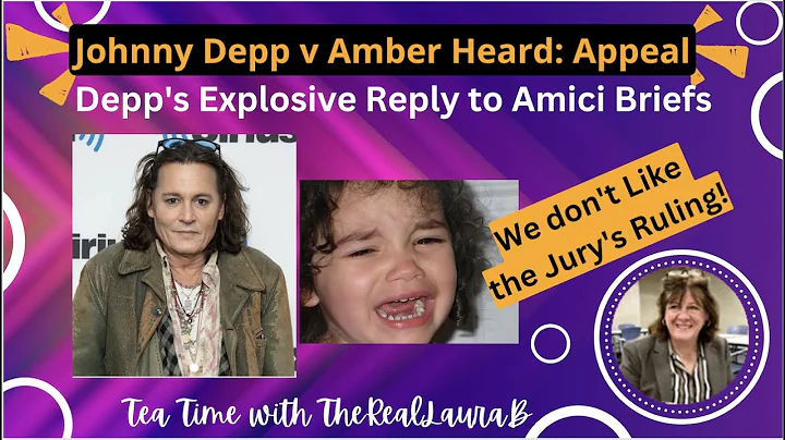 Johnny Depp v Amber Heard: Depp Opposition to Amic...