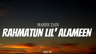 MAHER ZAIN - Rahmatul Lil'alameen | ( Video Lirik )