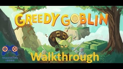 Greedy Goblin: Walkthrough/Longplay/Playthrough [Steam Game]