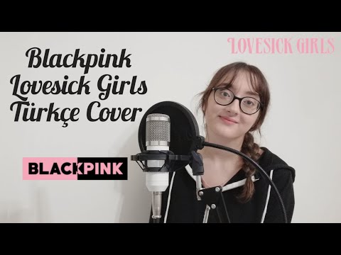 BLACKPINK (블랙핑크) - 'Lovesick Girls' Türkçe Cover | Turkish Version Cover by Zeyrimed