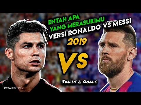 salah-apa-aku-(entah-apa-yang-merasukimu)-versi-ronaldo-vs-messi---skills-&-goals-2019
