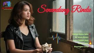 Lagu Rindu ❤️ Senandung Rindu