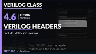 Verilog Class | 4.6 Verilog headers | RTLStudio