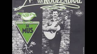 Download Lagu Arie van Roozendaal - De mus.-1981. MP3 Download Lagu Arie van Roozendaal - De mus.-1981. MP3
