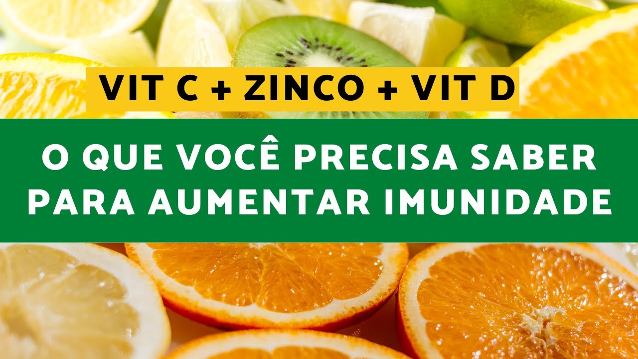 Como E Quando Tomar Vitamina C Com Zinco – FIHIDU