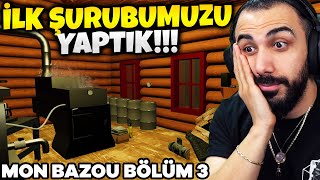 İlk Şurubumuzu Yaptik Mon Bazou Bölüm 3 Barış Can