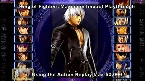 King of Fighters Maximum Impact K Playthrough using the Ps2 Action Replay Max 50,000 :D #Playstation