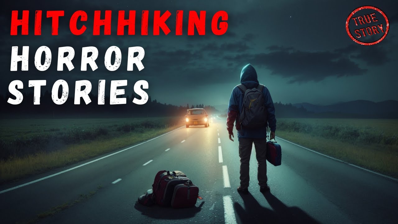 3 Horrifying True Hitchhiking Horror Stories - YouTube