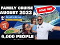 Oasis of the Seas August 2022 Full Capacity!! another family Cruise! This Time with 6,000 People!!!!