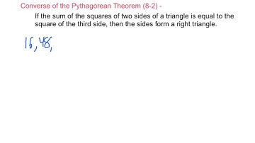 Geometry 8.1 The Pythagorean Theorem and Its Converse