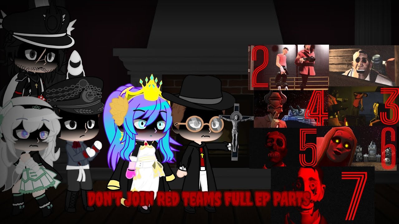 Fandoms Reacts to Don't Join Red Team All Parts and EP