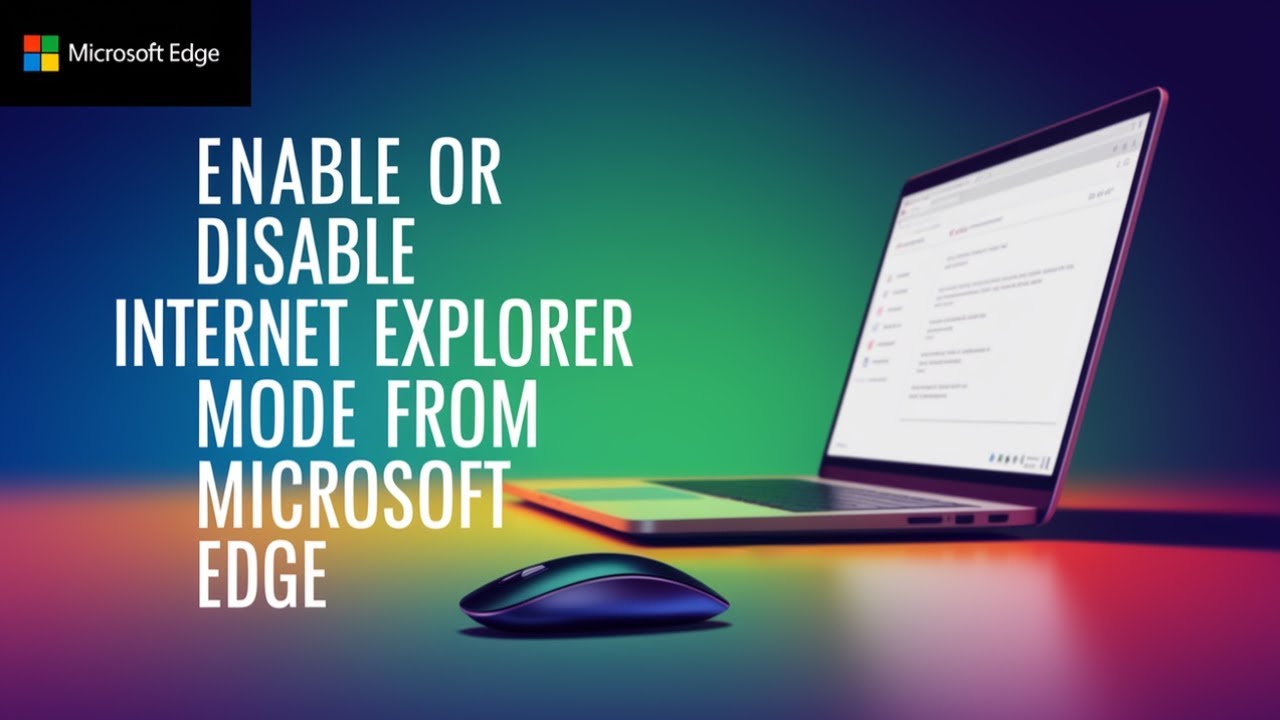 How to Enable or Disable Internet Explorer Mode From Microsoft Edge ...