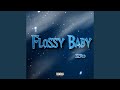 Flossy Baby mp3