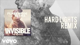 Flaremode - Invisible (Hard Lights Remix) ft. Tayma