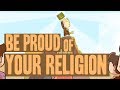 Be proud of your religion motivational