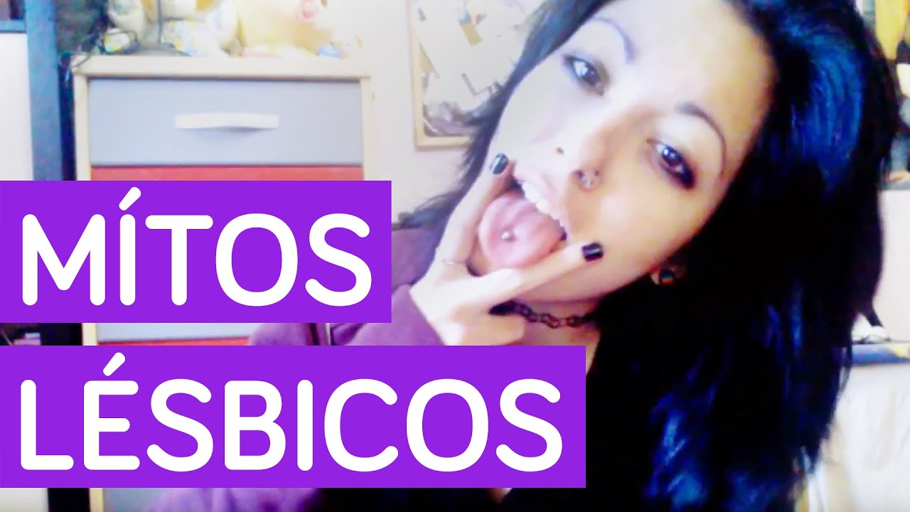 MITOS LÉSBICOS | SpanishQueens - YouTube