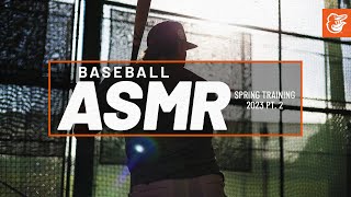 Baseball ASMR: Sights and Sounds from Spring Training 2023 Pt. 2 | Baltimore Orioles