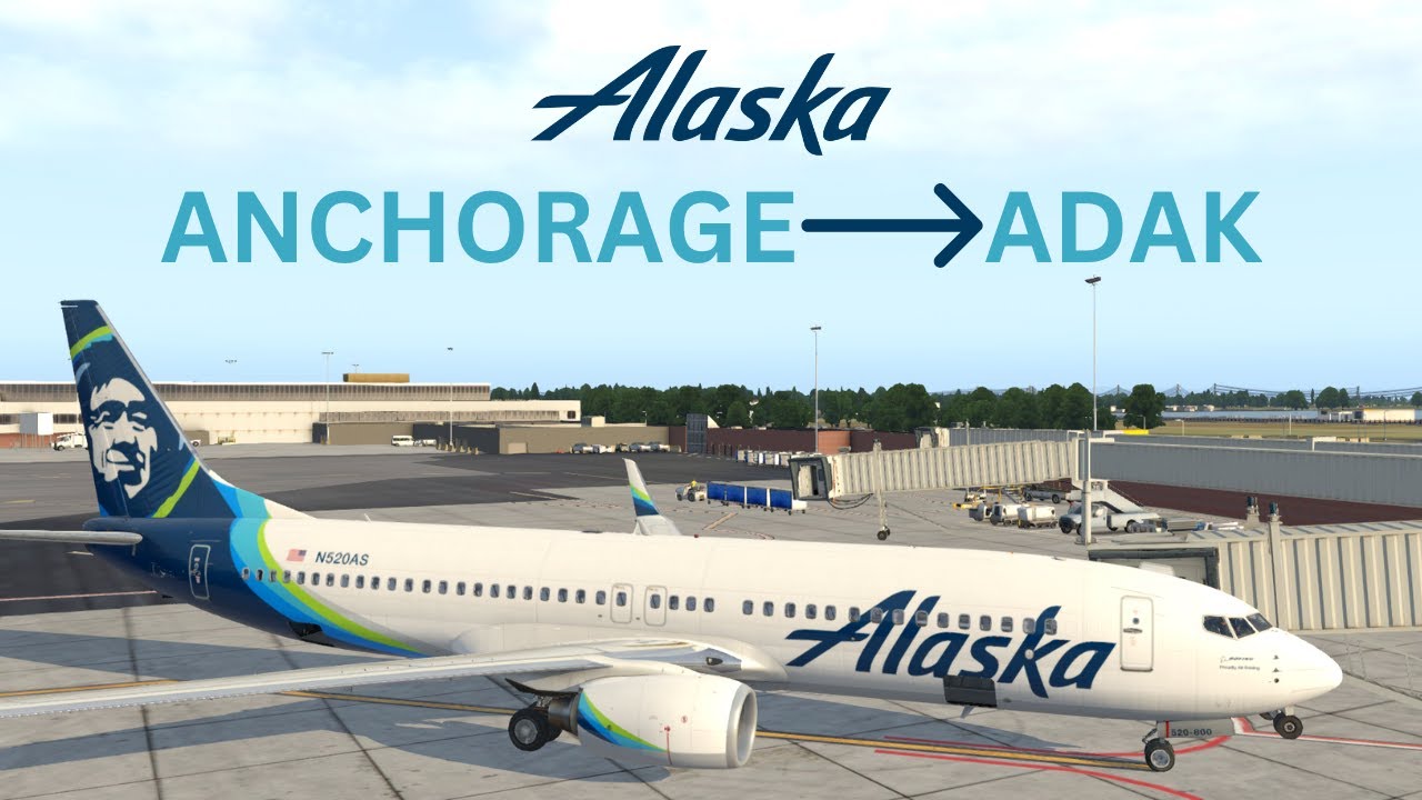Anchorage Adak Level Up 737800 Alaska 184 VATSIM YouTube