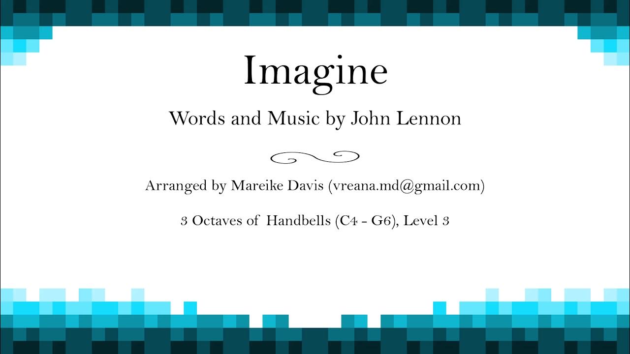 "Imagine" 3 Octaves of Handbells, Level 3 (Handbell Recording) YouTube