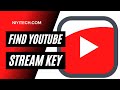 How to Find YouTube Stream Key 2021
