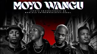 Luvuyo Sma Ft Mayenzzy Ng U0026 Wadlala Artman U0026 Selbisticsoul  Moyo Wangu