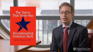 Prof. Kermit Roosevelt Discusses His New Book, 'The Nation That Never Was'