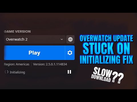OVERWATCH 2 UPDATE STUCK ON INITIALIZING? THIS HOW TO FIX IT
