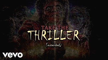 The Weeknd, Michael Jackson - Take The Thriller (Extended Version) [Official Visualiser]