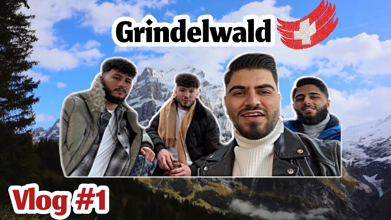 Vlog#1 Gashta Ma Bo Bajirê #Grindelwald 🇨🇭 ‎ڤلوگا #1 گه شتا مه بو باژيري گرينديلفالد
