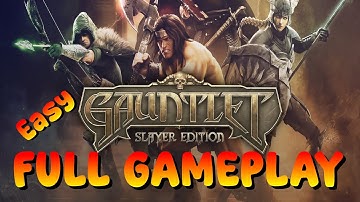 Gauntlet Slayer Edition | Gameplay Walkthrough Complete Full Game Longplay | No Commentary | English