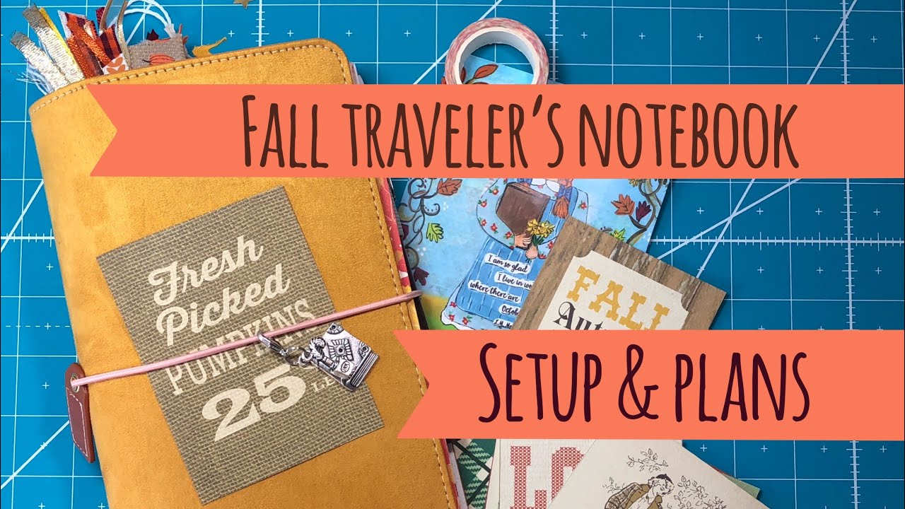 Fall Traveler’s Notebook Setup 🧡 camera iphone 8 plus apk