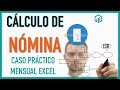 ✅ Tutorial de Cálculo de NÓMINA 2018 en Excel Fácilmente