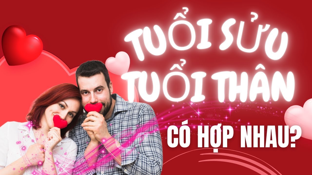 Tuổi sửu và tuổi thân kết hôn có hợp nhau không