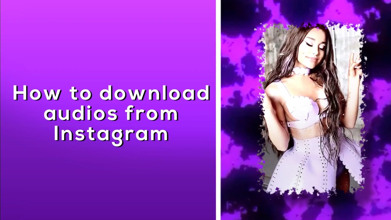 how-to-download-audios-from-instagram-youtube