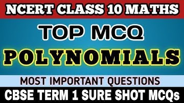 Best MCQ Polynomials Class 10 || MCQ NCERT Class 10 Maths // Class 10 Maths MCQ #term1_mcq