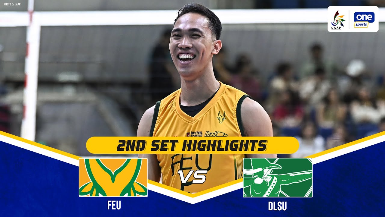 FEU vs DLSU | SET 2 GAME HIGHLIGHTS | UAAP SEASON 87 MEN’S VOLLEYBALL ...