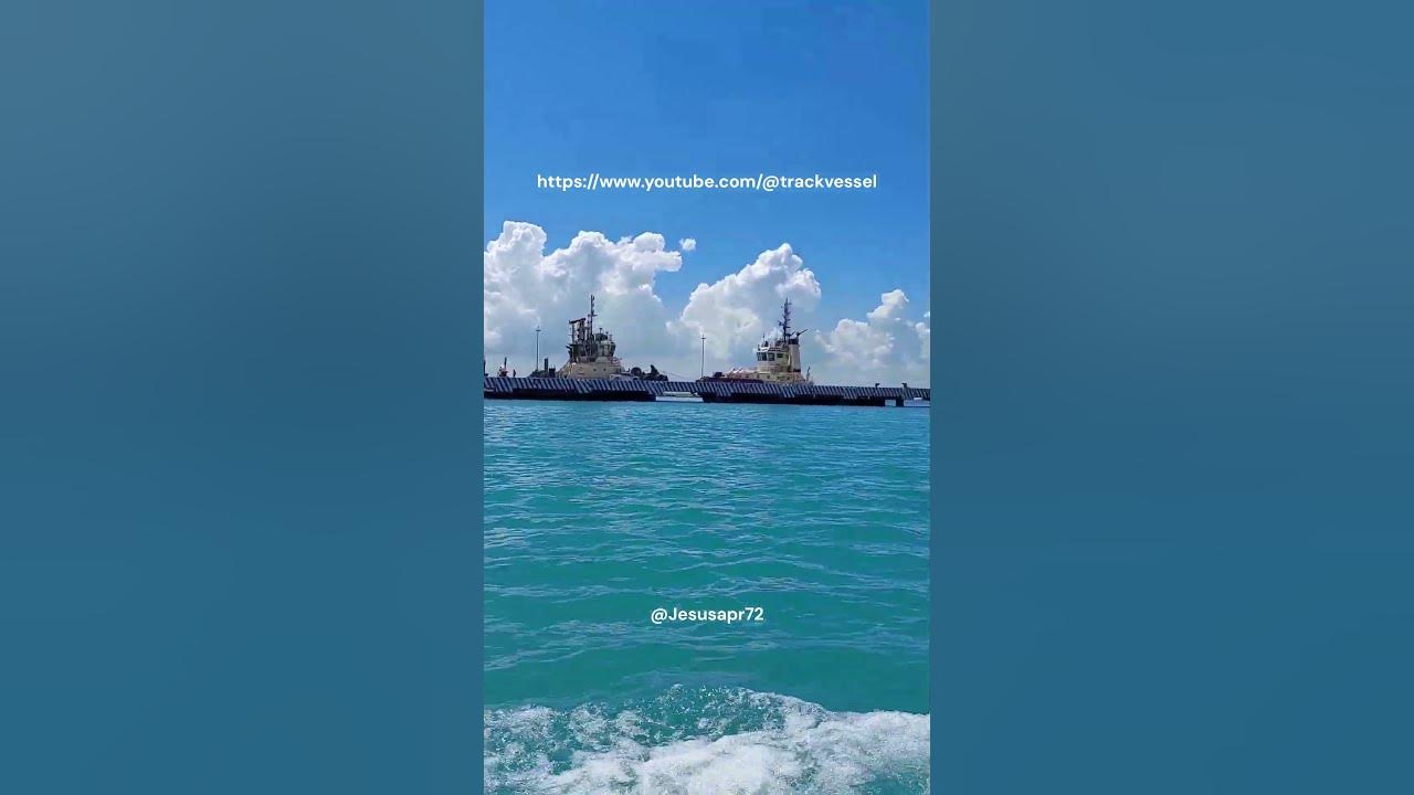 Remolcadores en puerto de Progreso vessel travel shorts YouTube