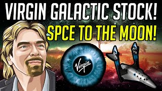Is Virgin Galactic Stock A Millionaire Maker? SPCE Stock Analysis!