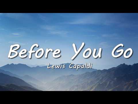 Lewis Capaldi - Before You Go (Lyrics)