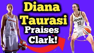 Caitlin Clark Receives Praises From Diana Taurasi!